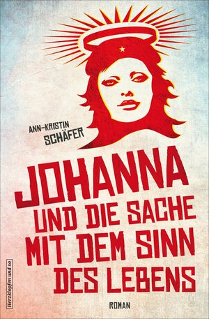 Buchcover Johanna und die Sache mit dem Sinn des Lebens | Ann-Kristin Schäfer | EAN 9783847513087 | ISBN 3-8475-1308-7 | ISBN 978-3-8475-1308-7