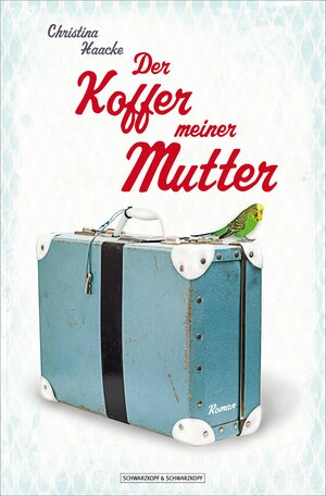 Buchcover Der Koffer meiner Mutter | Christina Haacke | EAN 9783847514930 | ISBN 3-8475-1493-8 | ISBN 978-3-8475-1493-0