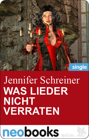 Buchcover Was Lieder nicht verraten (neobooks Singles) | Jennifer Schreiner | EAN 9783847600855 | ISBN 3-8476-0085-0 | ISBN 978-3-8476-0085-5
