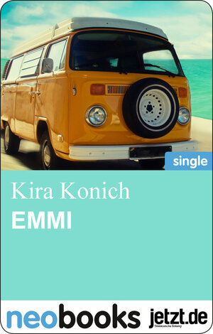 Buchcover Emmi | Kira Konich | EAN 9783847602910 | ISBN 3-8476-0291-8 | ISBN 978-3-8476-0291-0