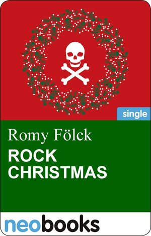 Buchcover Rock Christmas | Romy Fölck | EAN 9783847603078 | ISBN 3-8476-0307-8 | ISBN 978-3-8476-0307-8
