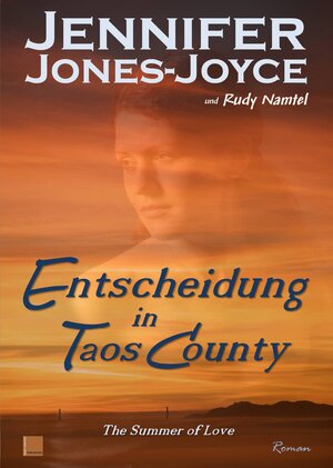 Buchcover Entscheidung in Taos County | Jennifer Jones-Joyce | EAN 9783847614135 | ISBN 3-8476-1413-4 | ISBN 978-3-8476-1413-5