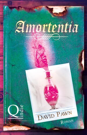 Buchcover Amortentia | David Pawn | EAN 9783847616474 | ISBN 3-8476-1647-1 | ISBN 978-3-8476-1647-4