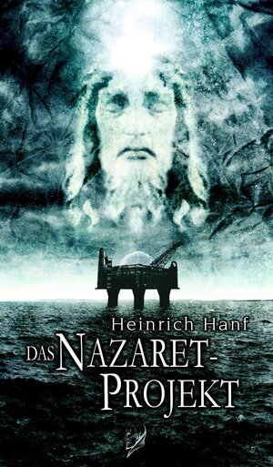 Buchcover Das Nazaret-Projekt | Heinrich Hanf | EAN 9783847622758 | ISBN 3-8476-2275-7 | ISBN 978-3-8476-2275-8