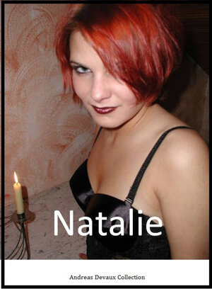 Buchcover Natalie | Andreas Devaux | EAN 9783847645153 | ISBN 3-8476-4515-3 | ISBN 978-3-8476-4515-3