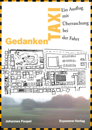 Buchcover Gedankentaxi | Johannes Faupel | EAN 9783847648154 | ISBN 3-8476-4815-2 | ISBN 978-3-8476-4815-4