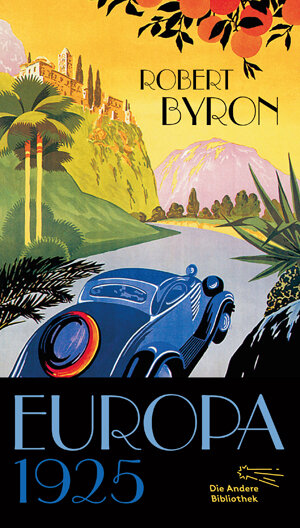 Buchcover Europa 1925 | Robert Byron | EAN 9783847703730 | ISBN 3-8477-0373-0 | ISBN 978-3-8477-0373-0