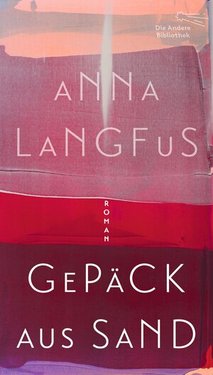 Buchcover Gepäck aus Sand | Anna Langfus | EAN 9783847704812 | ISBN 3-8477-0481-8 | ISBN 978-3-8477-0481-2