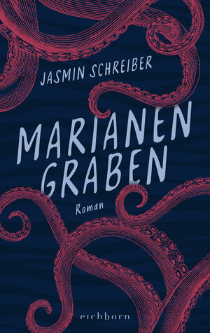 Buchcover Marianengraben | Jasmin Schreiber | EAN 9783847900429 | ISBN 3-8479-0042-0 | ISBN 978-3-8479-0042-9