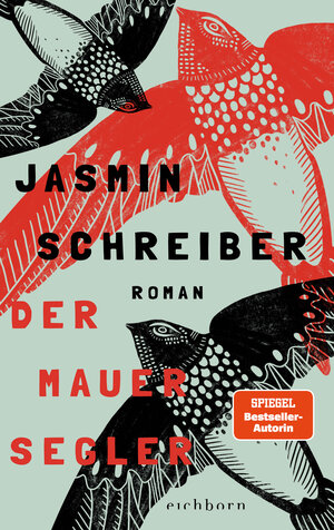 Buchcover Der Mauersegler | Jasmin Schreiber | EAN 9783847900795 | ISBN 3-8479-0079-X | ISBN 978-3-8479-0079-5