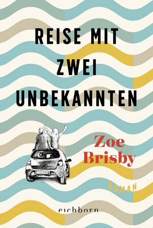 Buchcover Reise mit zwei Unbekannten | Zoe Brisby | EAN 9783847901112 | ISBN 3-8479-0111-7 | ISBN 978-3-8479-0111-2