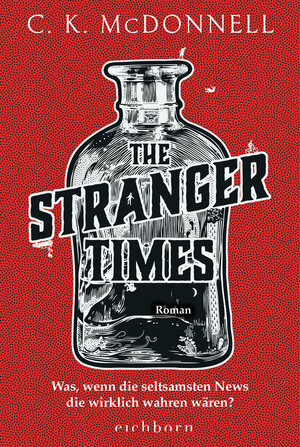 Buchcover The Stranger Times | C. K. McDonnell | EAN 9783847901570 | ISBN 3-8479-0157-5 | ISBN 978-3-8479-0157-0