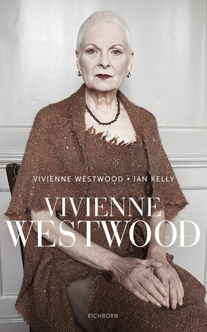 Buchcover Vivienne Westwood | Vivienne Westwood | EAN 9783847905714 | ISBN 3-8479-0571-6 | ISBN 978-3-8479-0571-4