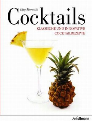 Buchcover Cocktails | Eliq Maranik | EAN 9783848000142 | ISBN 3-8480-0014-8 | ISBN 978-3-8480-0014-2