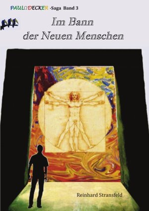 Buchcover Im Bann der neuen Menschen | Reinhard Stransfeld | EAN 9783848201372 | ISBN 3-8482-0137-2 | ISBN 978-3-8482-0137-2
