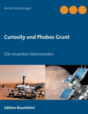 Buchcover Curiosity und Phobos Grunt | Bernd Leitenberger | EAN 9783848208951 | ISBN 3-8482-0895-4 | ISBN 978-3-8482-0895-1