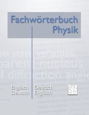 Buchcover Fachwörterbuch Physik | Matthias Heidrich | EAN 9783848209019 | ISBN 3-8482-0901-2 | ISBN 978-3-8482-0901-9