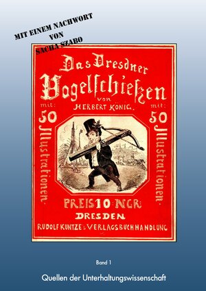 Buchcover Das Dresdner Vogelschießen | Herbert König | EAN 9783848209170 | ISBN 3-8482-0917-9 | ISBN 978-3-8482-0917-0