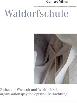 Buchcover Waldorfschule | Gerhard Vilmar | EAN 9783848212262 | ISBN 3-8482-1226-9 | ISBN 978-3-8482-1226-2