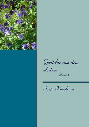 Buchcover Gedichte aus dem Leben  | EAN 9783848219186 | ISBN 3-8482-1918-2 | ISBN 978-3-8482-1918-6