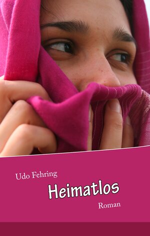 Buchcover Heimatlos | Udo Fehring | EAN 9783848224005 | ISBN 3-8482-2400-3 | ISBN 978-3-8482-2400-5