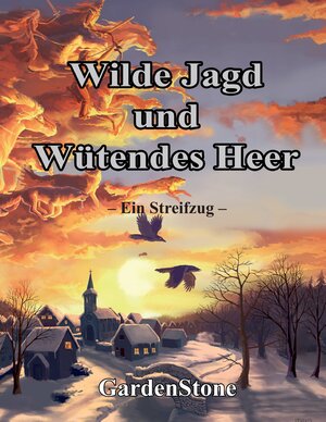Buchcover Wilde Jagd und Wütendes Heer | GardenStone | EAN 9783848225811 | ISBN 3-8482-2581-6 | ISBN 978-3-8482-2581-1