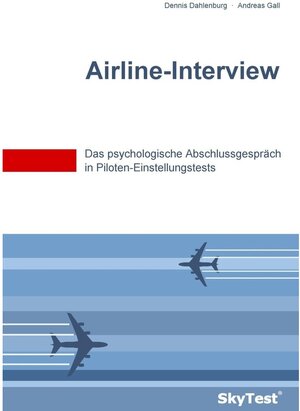 Buchcover SkyTest® Airline-Interview | Andreas Gall, Dennis Dahlenburg | EAN 9783848239795 | ISBN 3-8482-3979-5 | ISBN 978-3-8482-3979-5