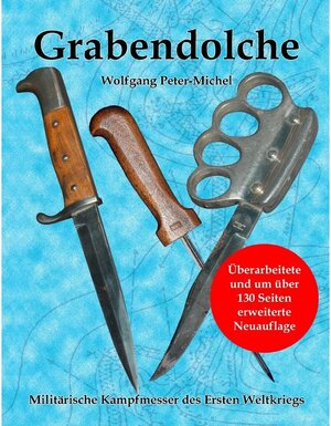 Buchcover Grabendolche | Wolfgang Peter-Michel | EAN 9783848240814 | ISBN 3-8482-4081-5 | ISBN 978-3-8482-4081-4