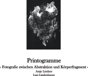 Buchcover Printogramme - Fotografie zwischen Abstraktion und Körperfragment | Antje Lindner | EAN 9783848241200 | ISBN 3-8482-4120-X | ISBN 978-3-8482-4120-0