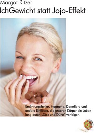 Buchcover IchGewicht statt Jojo-Effekt | Margot Ritzer | EAN 9783848241286 | ISBN 3-8482-4128-5 | ISBN 978-3-8482-4128-6
