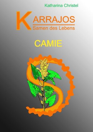 Buchcover Karrajos - Samen des Lebens Bd.III | Katharina Christel | EAN 9783848244805 | ISBN 3-8482-4480-2 | ISBN 978-3-8482-4480-5