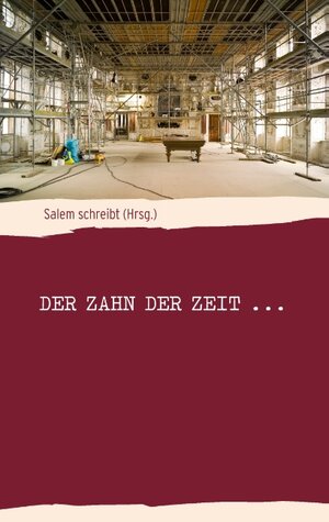 Buchcover Der Zahn der Zeit ... | EAN 9783848248278 | ISBN 3-8482-4827-1 | ISBN 978-3-8482-4827-8