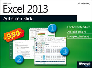 Buchcover Microsoft Excel 2013 auf einen Blick | Michael Kolberg | EAN 9783848301607 | ISBN 3-8483-0160-1 | ISBN 978-3-8483-0160-7