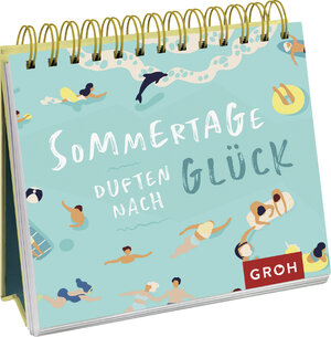 Buchcover Sommertage duften nach Glück | Groh Verlag | EAN 9783848500079 | ISBN 3-8485-0007-8 | ISBN 978-3-8485-0007-9