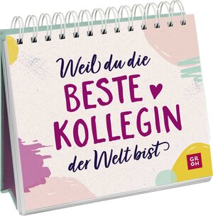 Buchcover Weil du die beste Kollegin der Welt bist  | EAN 9783848501021 | ISBN 3-8485-0102-3 | ISBN 978-3-8485-0102-1