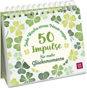 Buchcover Jede Woche etwas Neues wagen - 50 Impulse für mehr Glücksmomente  | EAN 9783848502936 | ISBN 3-8485-0293-3 | ISBN 978-3-8485-0293-6