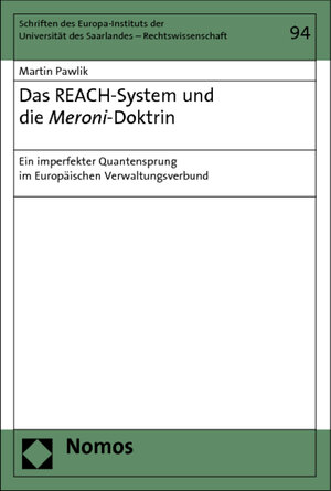 Buchcover Das REACH-System und die Meroni-Doktrin | Martin Pawlik | EAN 9783848701605 | ISBN 3-8487-0160-X | ISBN 978-3-8487-0160-5