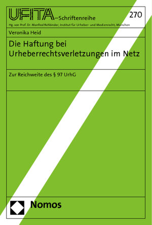 Buchcover Die Haftung bei Urheberrechtsverletzungen im Netz | Veronika Heid | EAN 9783848702046 | ISBN 3-8487-0204-5 | ISBN 978-3-8487-0204-6