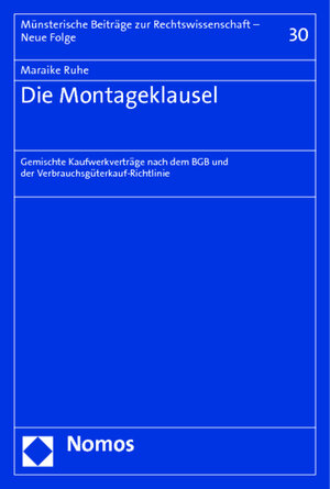 Buchcover Die Montageklausel | Maraike Ruhe | EAN 9783848703227 | ISBN 3-8487-0322-X | ISBN 978-3-8487-0322-7