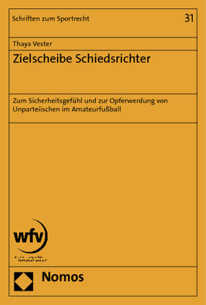 Buchcover Zielscheibe Schiedsrichter | Thaya Vester | EAN 9783848703883 | ISBN 3-8487-0388-2 | ISBN 978-3-8487-0388-3