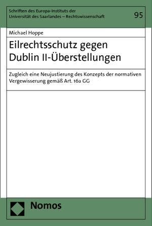 Buchcover Eilrechtsschutz gegen Dublin II-Überstellungen | Michael Hoppe | EAN 9783848703944 | ISBN 3-8487-0394-7 | ISBN 978-3-8487-0394-4