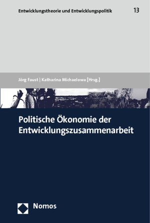 Buchcover Politische Ökonomie der Entwicklungszusammenarbeit  | EAN 9783848704286 | ISBN 3-8487-0428-5 | ISBN 978-3-8487-0428-6