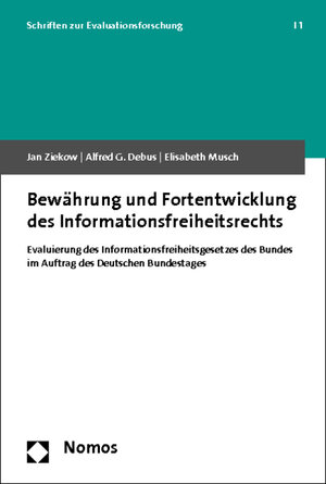 Buchcover Bewährung und Fortentwicklung des Informationsfreiheitsrechts | Jan Ziekow | EAN 9783848704514 | ISBN 3-8487-0451-X | ISBN 978-3-8487-0451-4