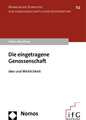 Buchcover Die eingetragene Genossenschaft | Volker Beuthien | EAN 9783848705634 | ISBN 3-8487-0563-X | ISBN 978-3-8487-0563-4