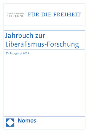 Buchcover Jahrbuch zur Liberalismus-Forschung  | EAN 9783848706853 | ISBN 3-8487-0685-7 | ISBN 978-3-8487-0685-3