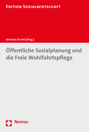 Buchcover Öffentliche Sozialplanung und die Freie Wohlfahrtspflege  | EAN 9783848708130 | ISBN 3-8487-0813-2 | ISBN 978-3-8487-0813-0