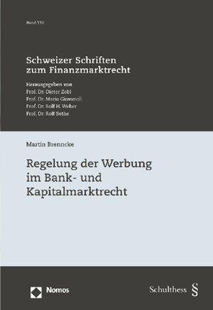 Buchcover Regelung der Werbung im Bank- und Kapitalmarktrecht | Martin Brenncke | EAN 9783848709533 | ISBN 3-8487-0953-8 | ISBN 978-3-8487-0953-3