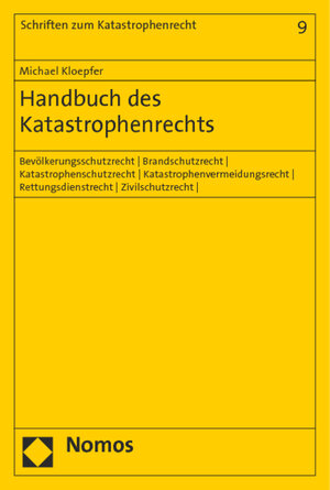 Buchcover Handbuch des Katastrophenrechts | Michael Kloepfer | EAN 9783848710065 | ISBN 3-8487-1006-4 | ISBN 978-3-8487-1006-5