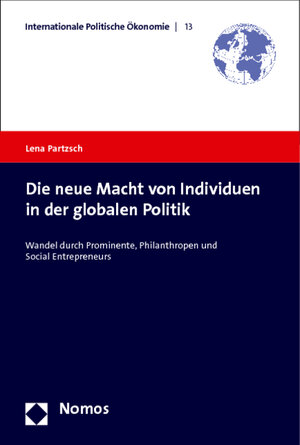 Buchcover Die neue Macht von Individuen in der globalen Politik | Lena Partzsch | EAN 9783848711093 | ISBN 3-8487-1109-5 | ISBN 978-3-8487-1109-3
