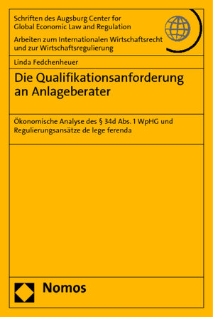 Buchcover Die Qualifikationsanforderung an Anlageberater | Linda Fedchenheuer | EAN 9783848715329 | ISBN 3-8487-1532-5 | ISBN 978-3-8487-1532-9